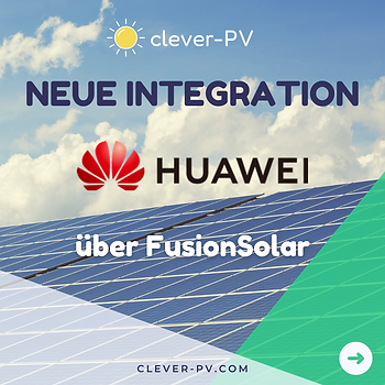 Huawei FusionSolar jetzt über clever-PV nutzbar